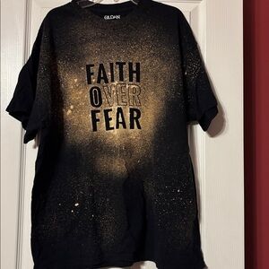 Gildan black custom made tshirt w/bleach splatter design “ faith over fear “ xl